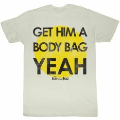 Men's T-shirt Karate Kid - Get Him A Body Bag - AC